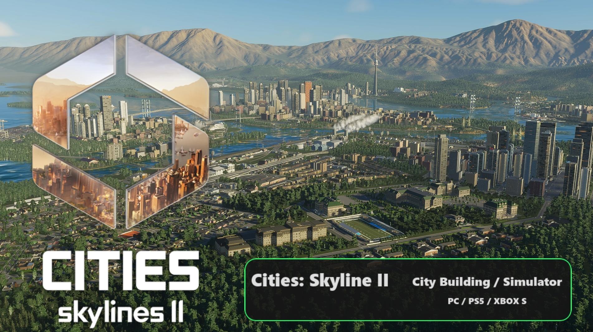 Cities: Skyline II - Poorly Optimized
