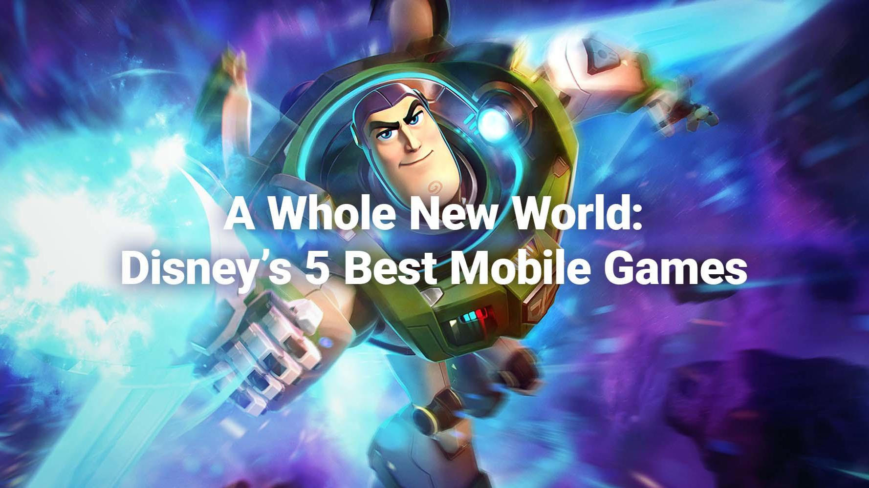 A Whole New World: Disney’s 5 Best Mobile Games