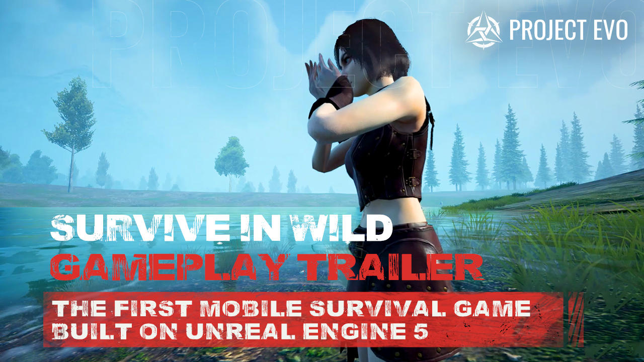 Survive in Wild // Gameplay Trailer - PROJECT EVO