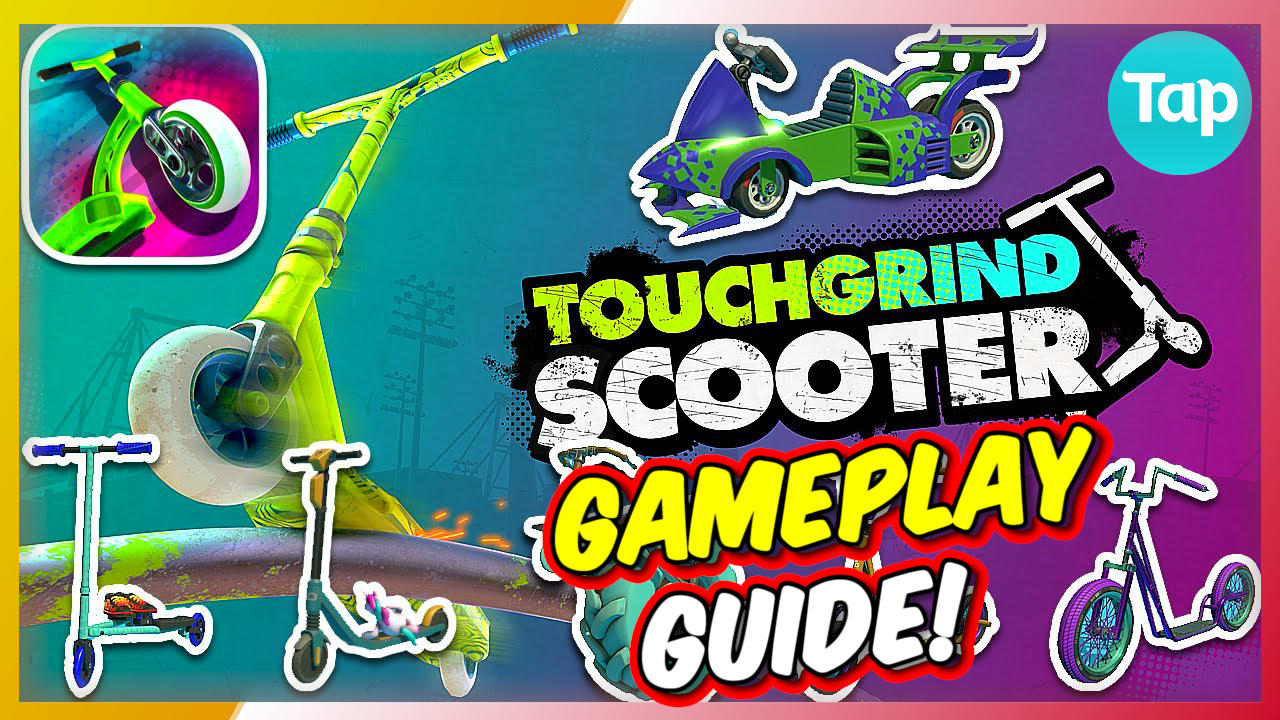 Touchgrind Scooter : Gameplay Guide!