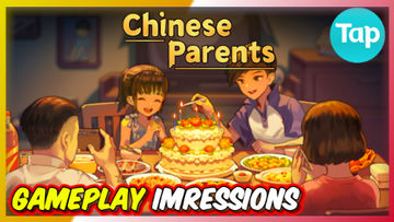 Chinese Parents - Gameplay Impressions (Guide)