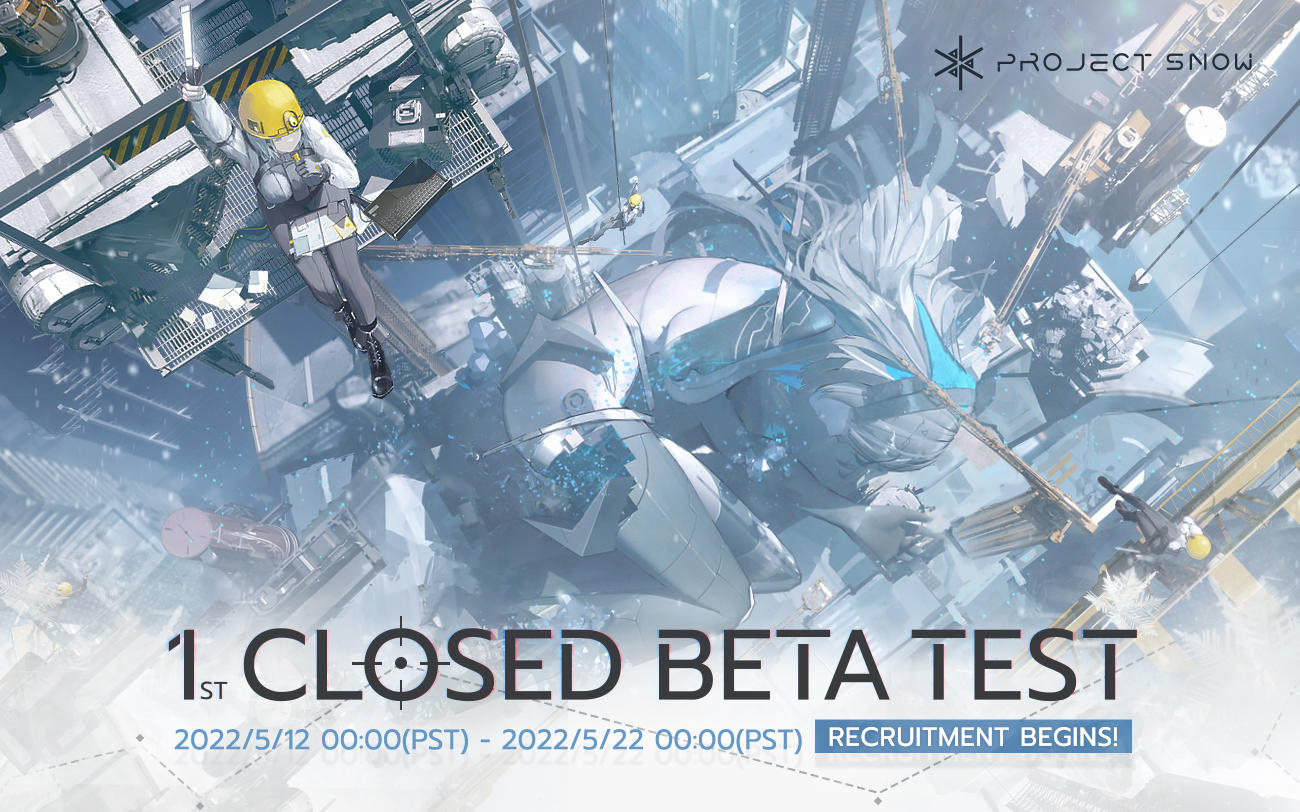 Project Snow Closed Beta Test Recruitment Now Open！