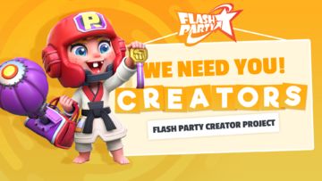 Event｜Win Great Rewards in Flash Party Creators Project!