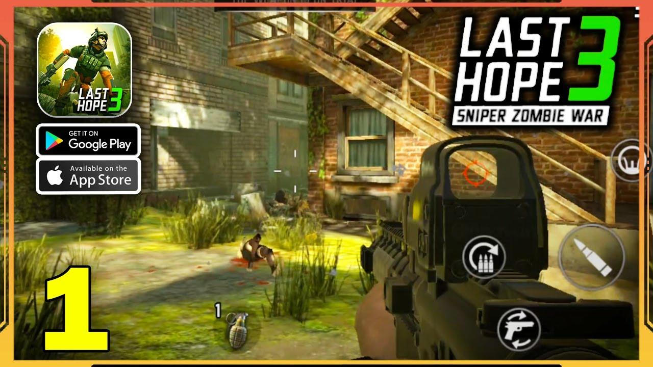 Last Hope 3 Sniper Zombie War Gameplay Walkthrough Android Ios Part 1 Last Hope Zombie Sniper 3d Last Hope Sniper Zombie War Taptap