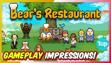 Bear's Restaurant - Gameplay Impressions!