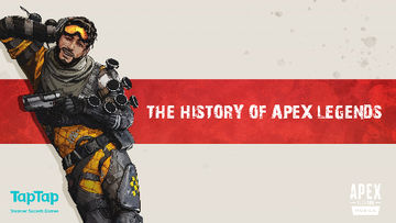 The History of Apex Legends