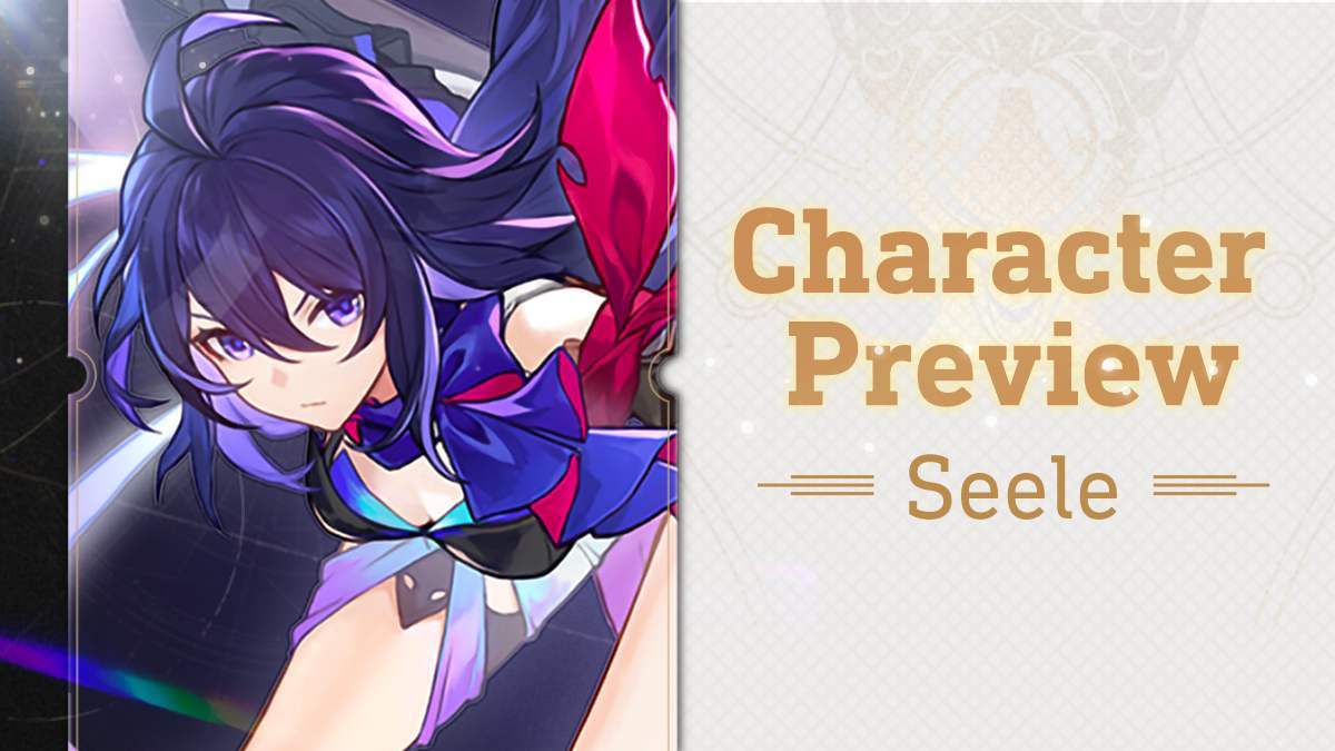 Character Preview | Seele