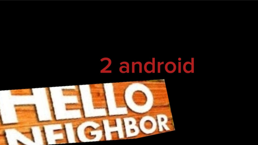 Hello Neighbor 2 Android Trailer - TapTap