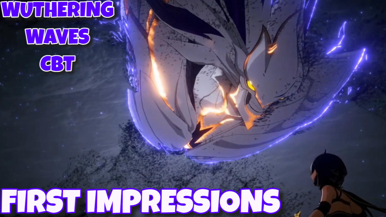 Wuthering Waves CBT First Impressions