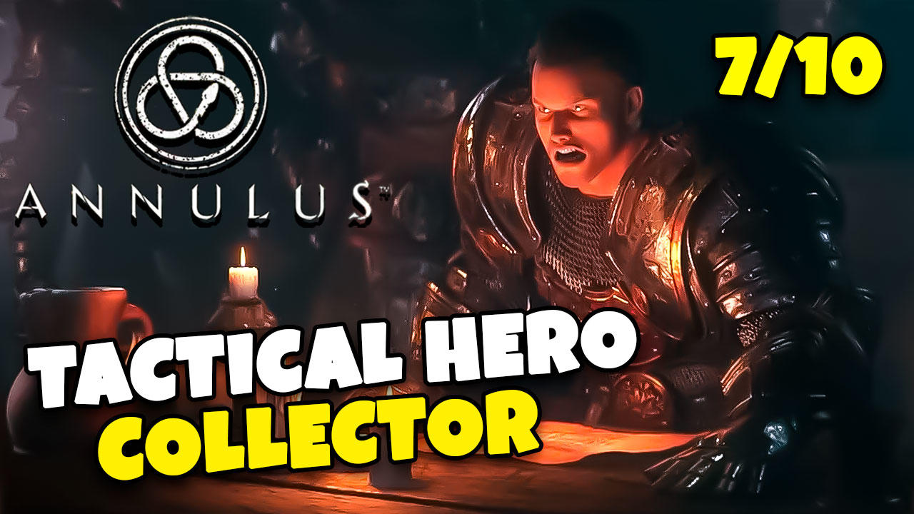 PROMISING TACTICAL STRATEGY HERO COLLECTOR - ANNULUS // QUICK REVIEW