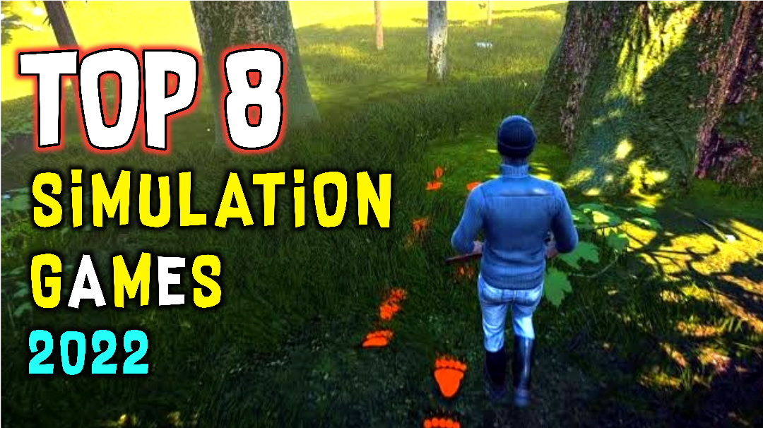 Top 8 Best SUMULATION Games for Android & iOS 2022