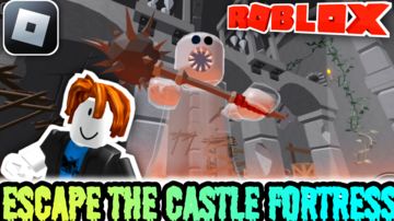 THE ROYAL ESCAPE: BREAKING FREE FROM THE CASTLE FORTRESS - ROBLOX GAMEPLAY 