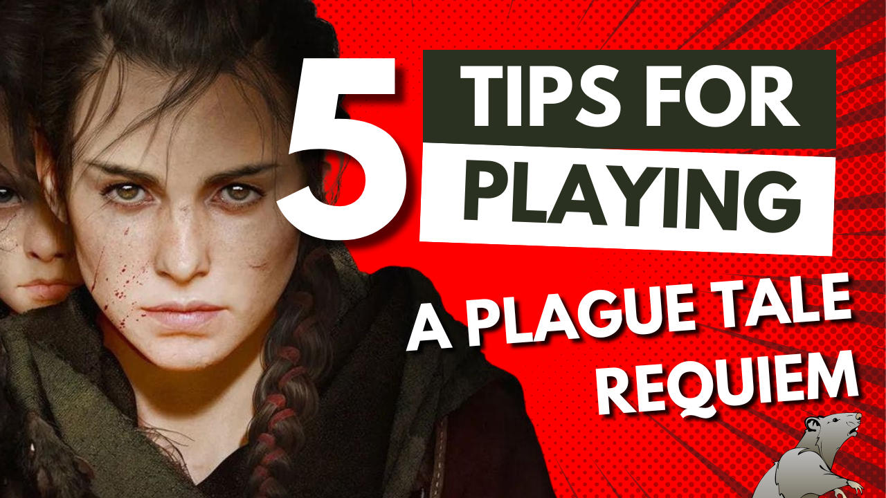 A Plague Tale: Requiem tips