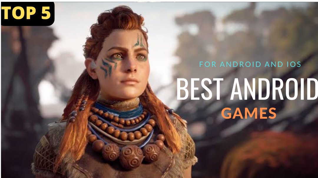 Top 5 best games for android @ElroiGaming 