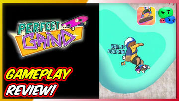 Perfect Grind - Gameplay Review | SkateBoard Gaming on Another Level!?