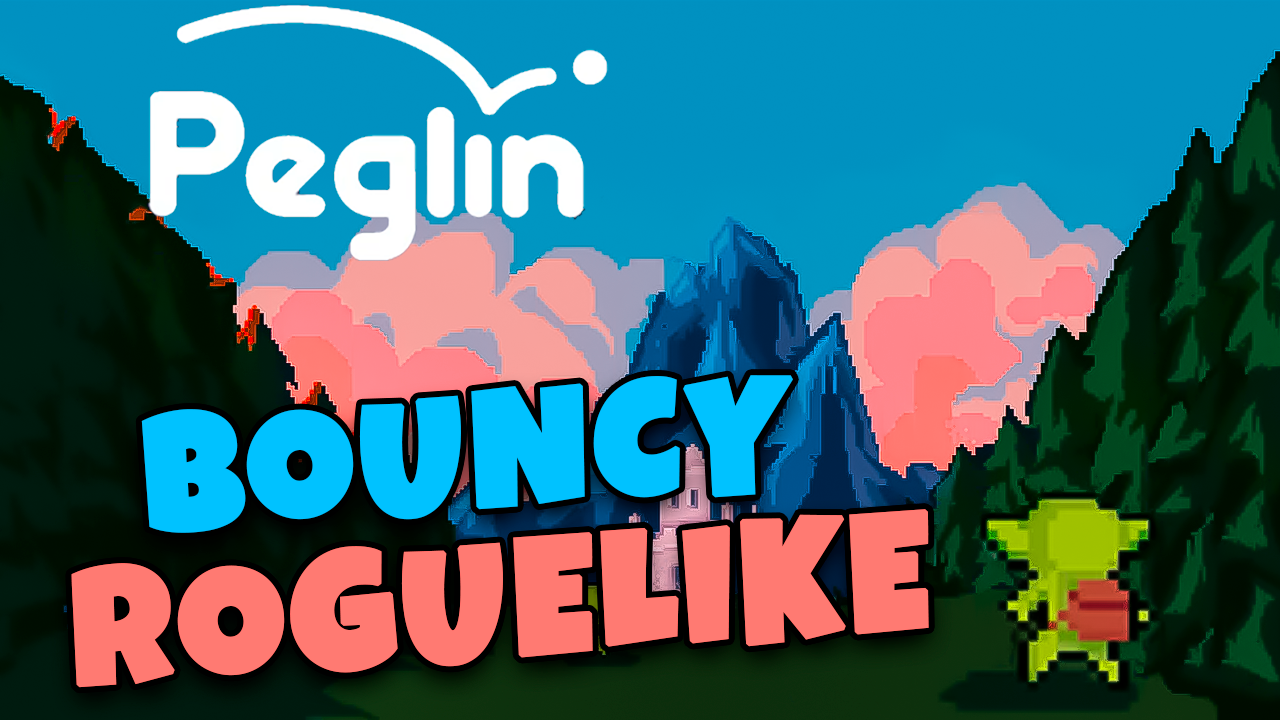 ROGUELIKE X BLOCK BREAKER - PEGLIN // QUICK REVIEW