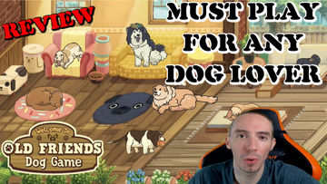 Old Friends Dog Game Review
