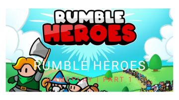 Rumble Heroes | Gameplay And Game Rewiew 