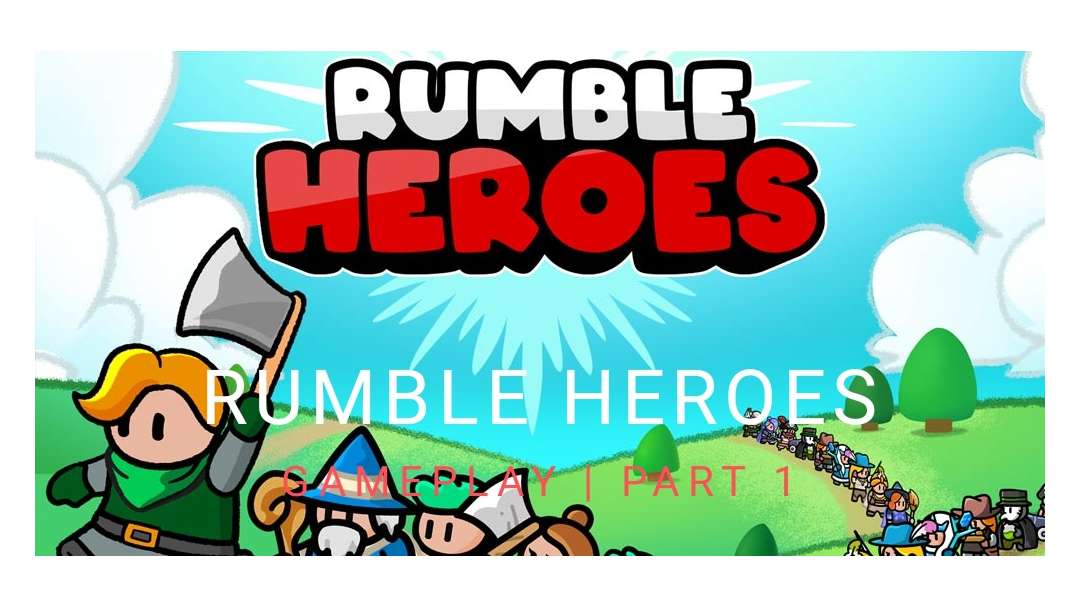 Rumble Heroes | Gameplay And Game Rewiew 