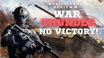 Welcome to a Level Grindy Thunder! - War Thunder Open Mobile Beta Review
