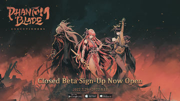 Second Closed Beta  Sign-Up Now Open！｜Phantom Blade: Executioners