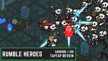 Single-handedly assemble your team of heroes, literally | Full Review - Rumble Heroes