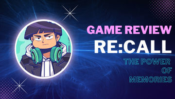 I remem...ber..Umm wait what - Re:call Game Review