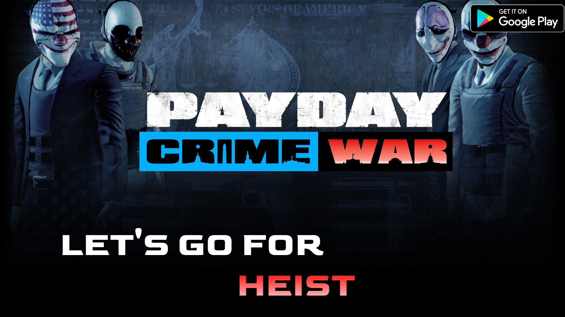 PAYDAY: CRIME WAR🎭 OPEN BETA GAMEPLAY VIDEO (ANDROID) |SPYKAR LIVE 🔥