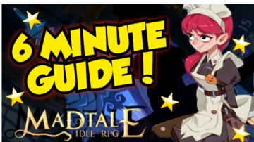 Madtale Idle RPG Beginners Guide in 6 Minutes
