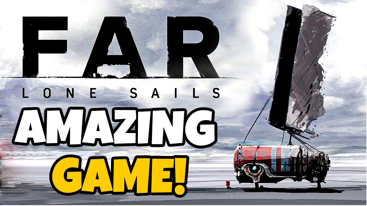 FANTASTIC SMALL GAME! - FAR LONE SAILS // QUICK REVIEW