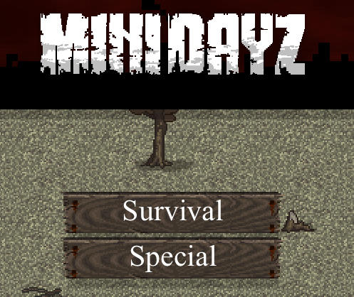 MDZ+Lone Survivor  Update! : r/MiniDayZ