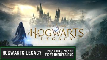 Be the wizard you’ve always wanted to be! | First Impressions - Hogwarts Legacy (3-Day Early Access)