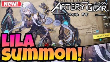 Artery Gear Fusion Global - I Summoned For Lila *Atelier Collab Summon*