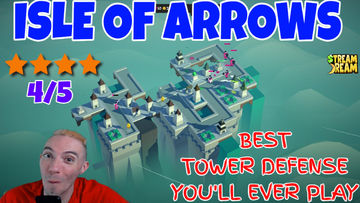 Isle Of Arrows - Tower Defense First Impressions Review