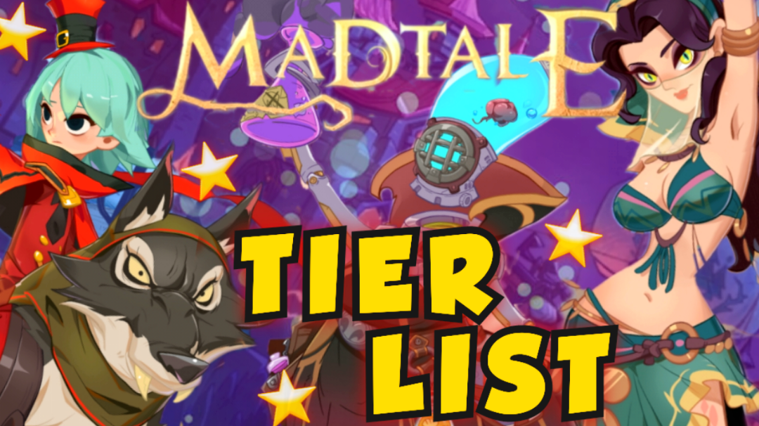 BEST HEROES OFFICIAL MADTALE IDLE RPG TIER LIST