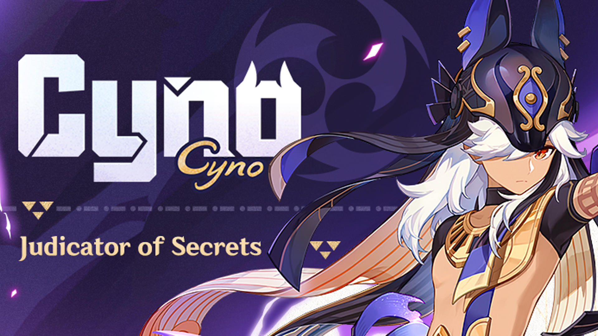 "You stand condemned." - New Character, Cyno!