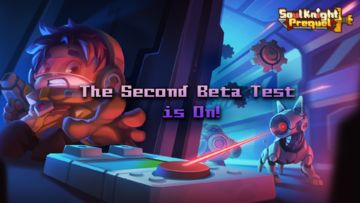The Second Beta Test of Soul Knight Prequel is On!