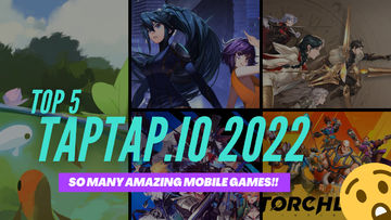 My Top 5 games from TapTap PRESENTS 2022!!