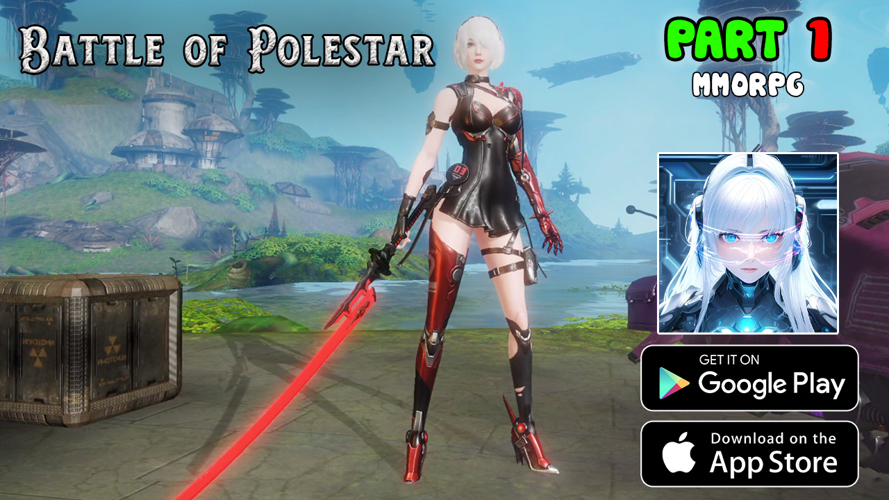Battle of Polestar Gameplay Walkthrough Part 1 (Android,IOS)