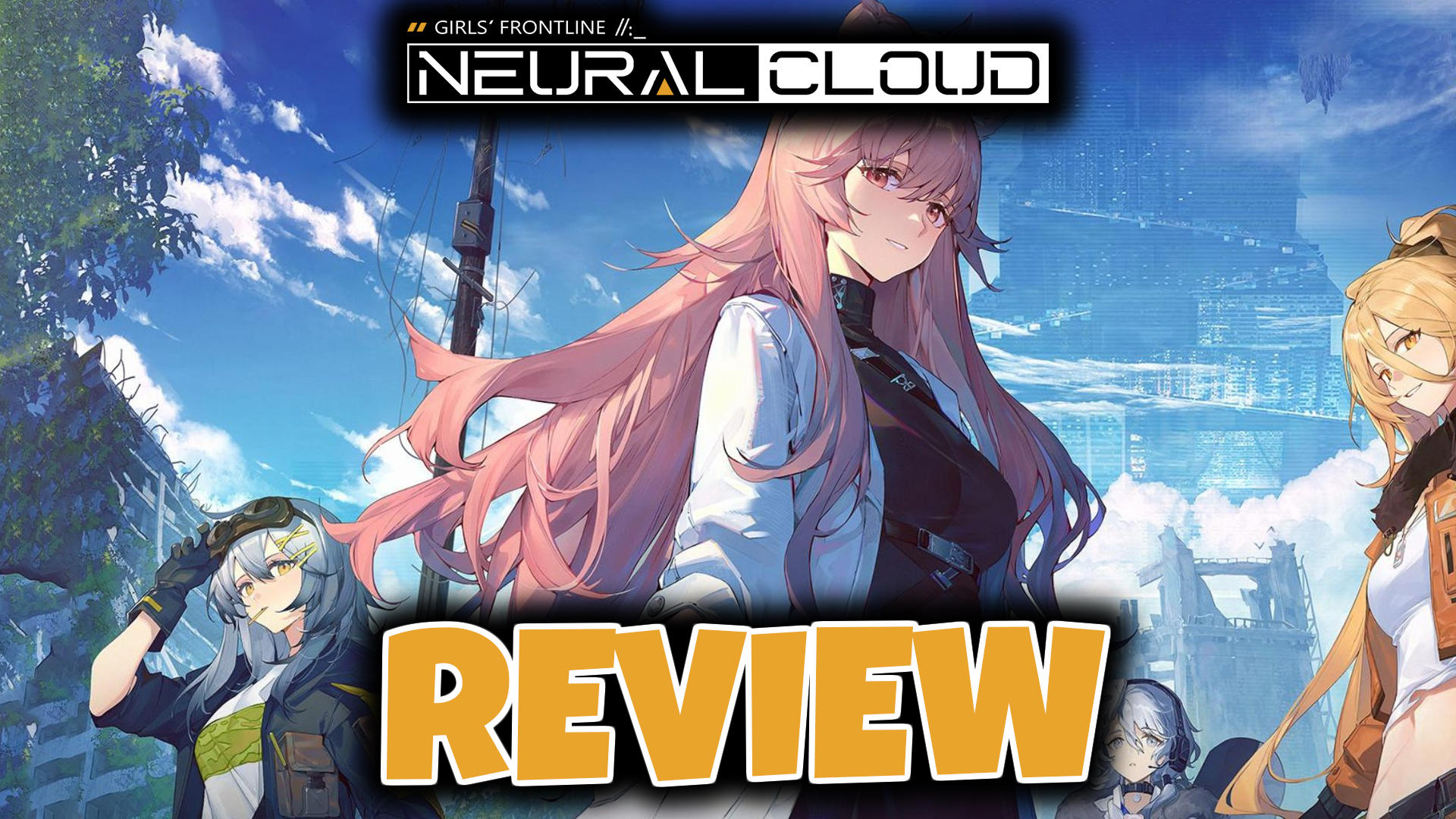 Worth Playing? Girls' Frontline: Project Neural Cloud Review