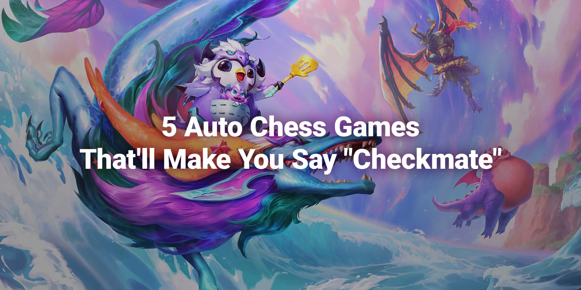 Teamfight Tactics vs. Dota Underlords vs. Auto Chess: Which you should play