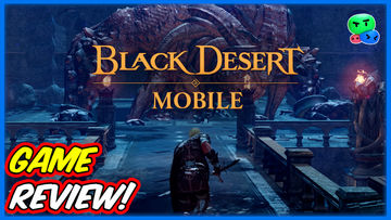 Black Desert Mobile - A Quick Game Review