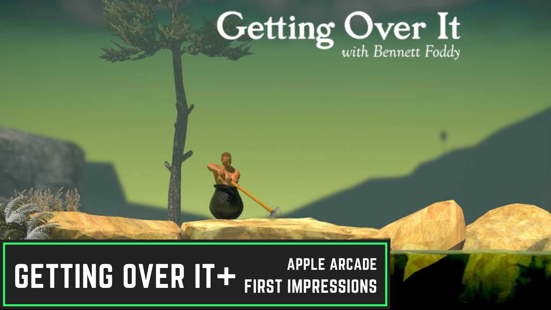 Falling In With Falling Off - Getting Over It with Bennett Foddy - PlayLab!  Magazine