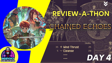 BRINGING BACK THE GOLDEN AGE OF GAMES!! - Chained Echoes: Highly Recommend "A Must Have JRPG"!