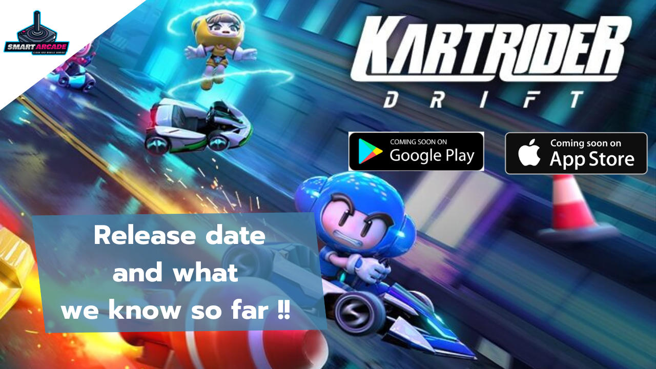KartRider Drift Release Date !! With exclusive rewards - IOS/Android