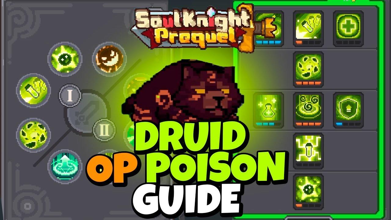 DRUID OP POISON CLASS BUILD GUIDE  // SOUL KNIGHT PREQUEL