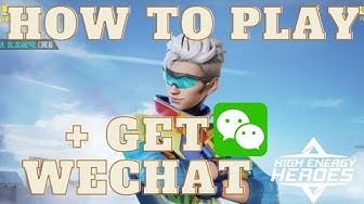 How To Play High Energy Heroes and Make WeChat Account Global Chinese Server