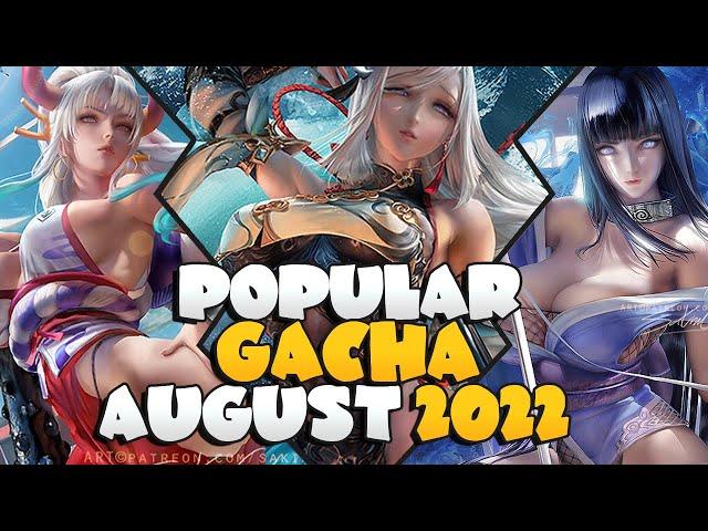 THE 16 MOST POPULAR GACHA GAMES OF AUGUST, 2022!