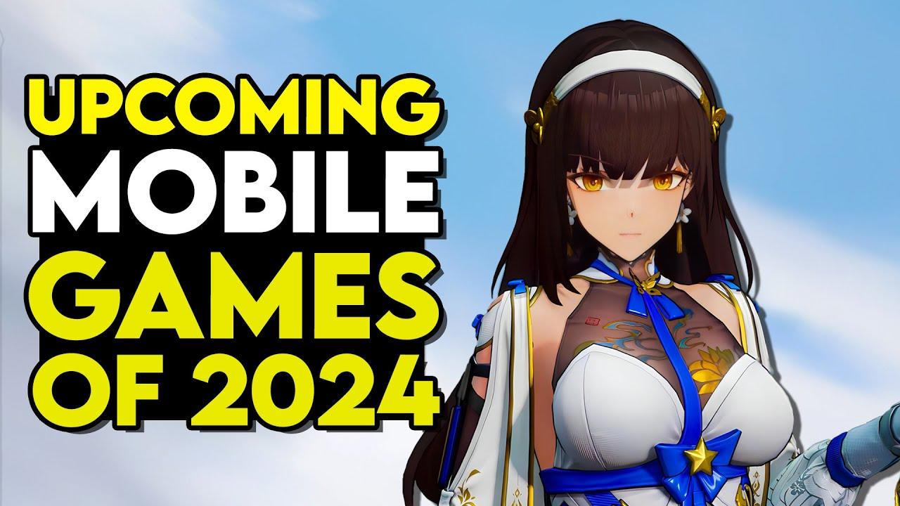 10 HYPE UPCOMING MOBILE GAMES of 2024