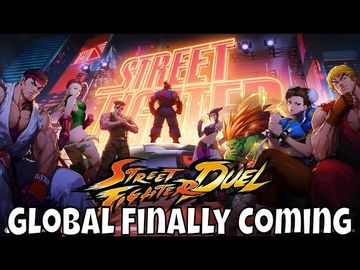 Street Fighter Duel - Global Announced!/What To Expect/Who To Summon/CN Gameplay